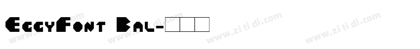 EggyFont Bal字体转换